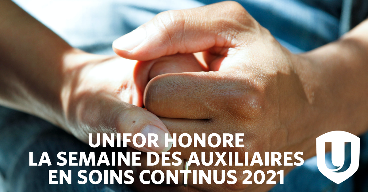 Unifor honours continuing care assistant week 2021 hands holdning tightly 