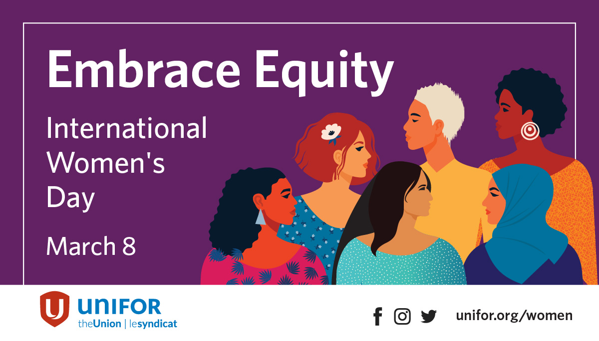 Embrace Equity Unifor International Women's Day