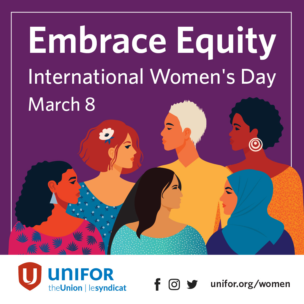 Embrace Equity Unifor International Women's Day