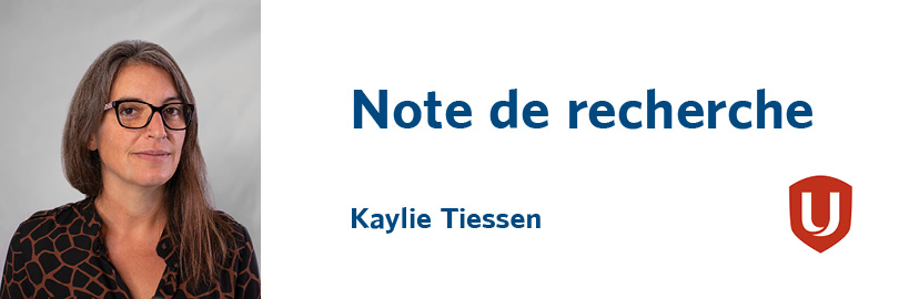 Kaylie Tiessen, représentante nationale, service de recherche - Note de recherche