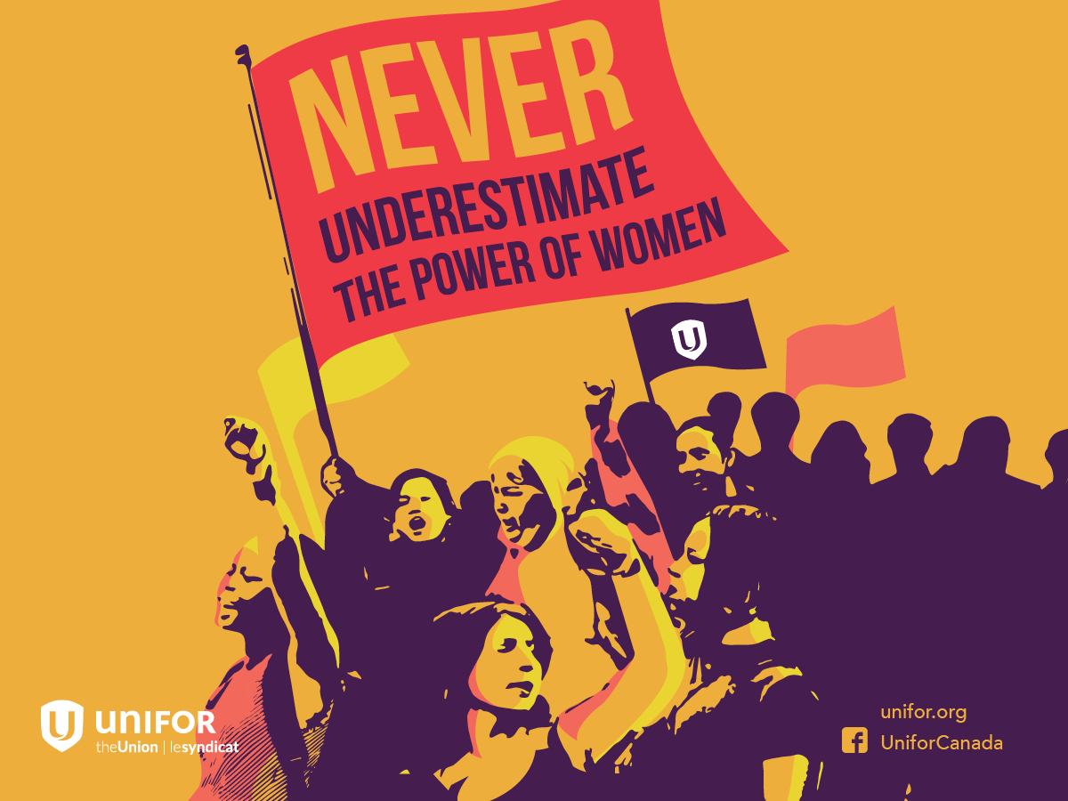 Never underestimate the power of women IWD Unifor logo