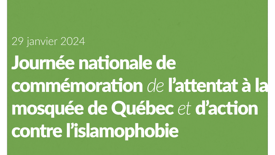 graphique, carré vert avec le logo d'Unifor indique 29 janvier 2024 Journée nationale de commémoration de l'attentat de la mosquée de Québec et d'action contre l'islamophobie