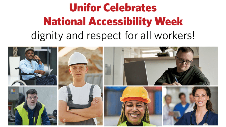 Four worker profiles and text reads, Unifor celebrates National AccessAbility Week