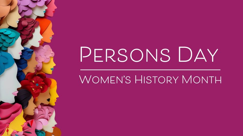 artistic profiles of women composed of flowers with the text "Persons Day. Women's History Month."