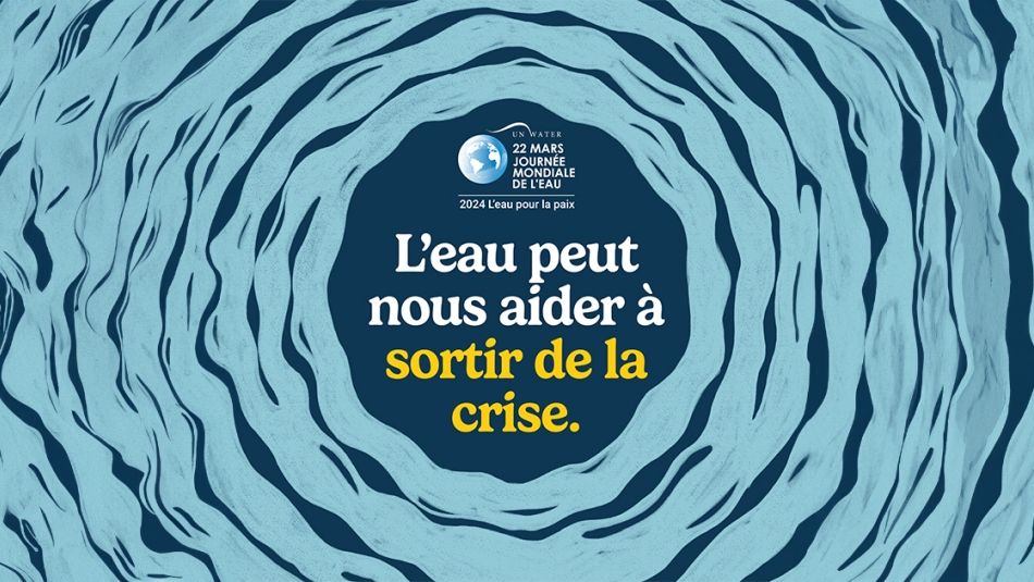 Des vagues ondulantes entourent le texte suivant : 22 mars : Journée mondiale de l'eau, l'eau peut nous sortir de là.