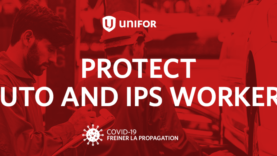 A graphic reads "Protect auto and IPS workers."