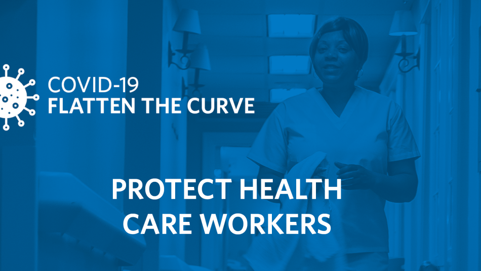 A graphic reads: "Protect health care workers."
