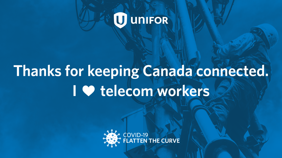 A graphic reads: "Thanks for keeping Canada connected. I love telecom workers."