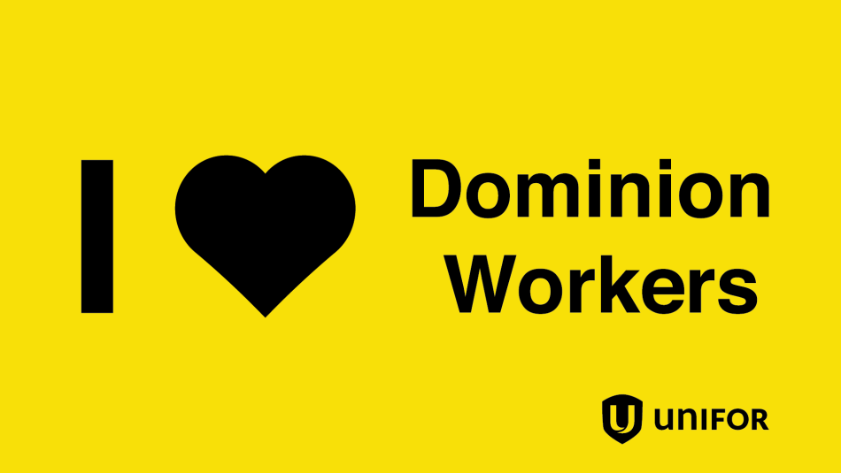 A graphic reads: "I love Dominion Workers."