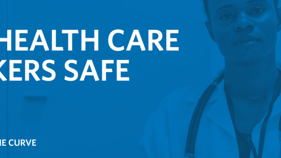 A graphic reads: "Keep health care workers safe."