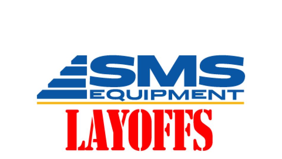 A graphic shows the SMS Equipment logo above the word Layoffs.