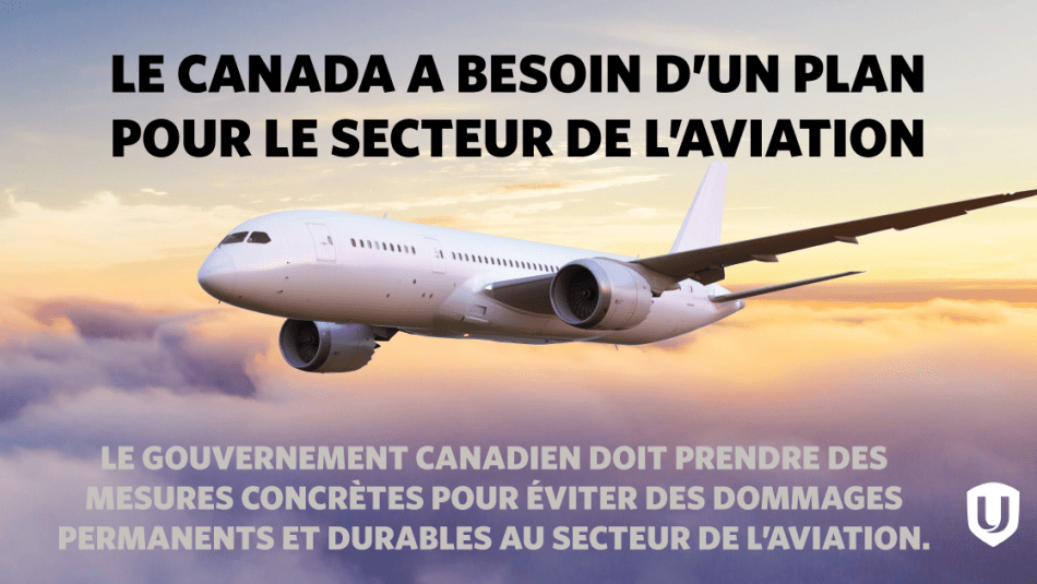 Un graphique d'un avion en vol contient le texte : «Le Canada a besoin d'un plan pour le secteur de l'aviation.»