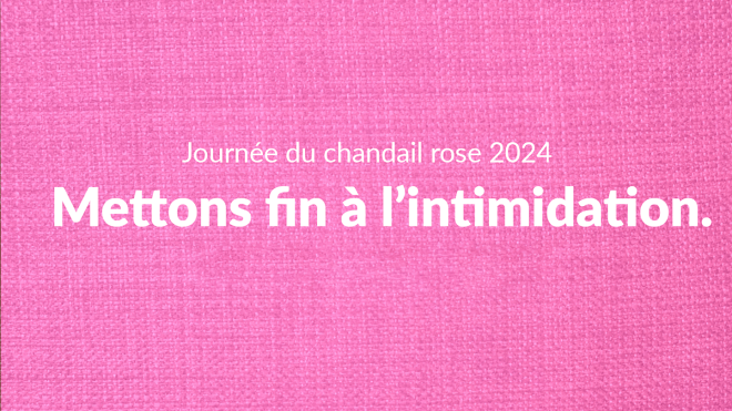 Une arrière-plan rose avec le texte « Journée du chandail rose 2024. Mettons fin a l'intimidation. »