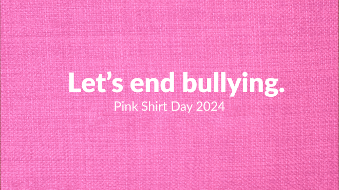 Let's end bullying. Pink Shirt Day 2024. 