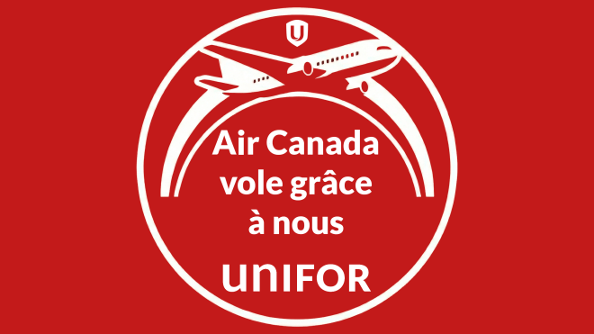 Airplane graphic with the words, "We keep Air Canada flying Unifor" on a red background.