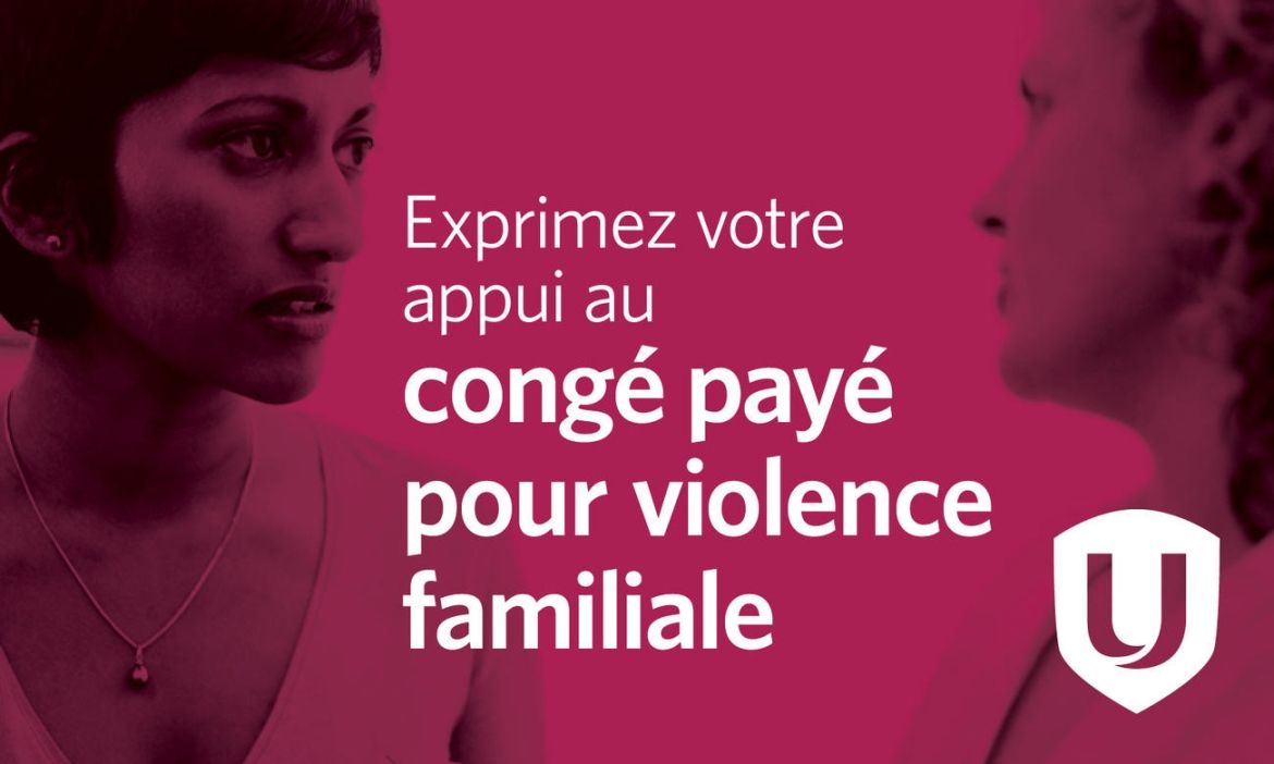 Exprimez votre apppui au congé payé pour violence familiale.