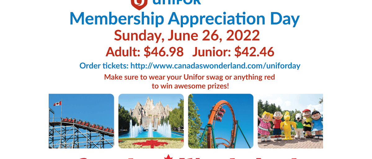 Unifor Day at Canada's Wonderland buy tickets online at www.canadaswonderland.com/uniforday