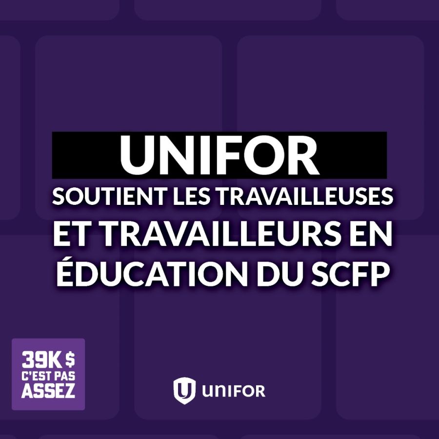 Partageable : Unifor soutient les travailleuses et travailleurs de l'éducation du SCFP