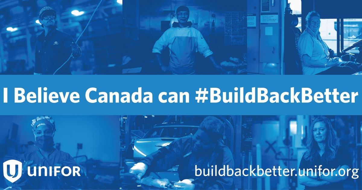 Unifor releases Road Map for a Fair, Inclusive and Resilient Economic